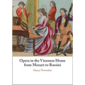 Opera in the Viennese Home from Mozart to Rossini