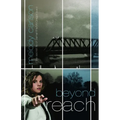 Beyond Reach
