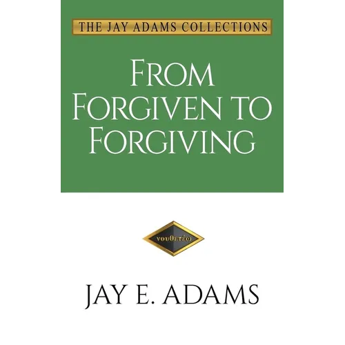 From Forgiven to Forgiving