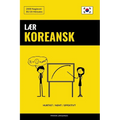 Lær Koreansk - Hurtigt / Nemt / Effektivt: 2000 Nøgleord