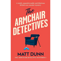 The Armchair Detectives: A totally unputdownable and hilarious British cozy murder mystery