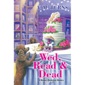 Wed, Read & Dead
