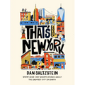 That's So New York: Short (and Very Short) Stories about the Greatest City on Earth