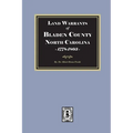 Land Warrants of Bladen County, North Carolina, 1778-1803