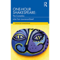 One-Hour Shakespeare: The Comedies