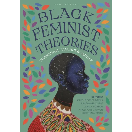 Black Feminist Theories: Transnational Approaches