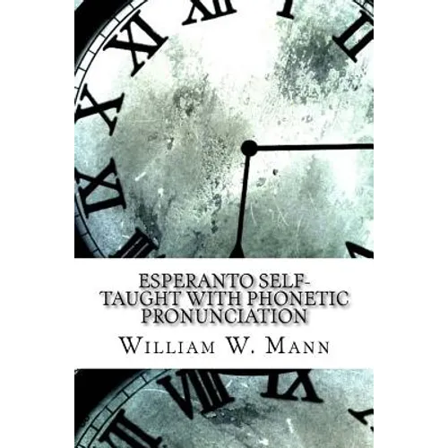 Esperanto Self-Taught with Phonetic Pronunciation