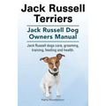 Jack Russell Terriers. Jack Russell Dog Owners Manual. Jack Russell Dogs care, grooming, training, feeding and health.