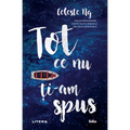 Tot ce nu ți-am spus