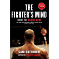 The Fighter's Mind: Inside the Mental Game