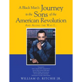 A Black Man's Journey to the Sons of the American Revolution