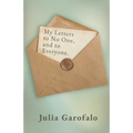 My Letters to No One, and to Everyone