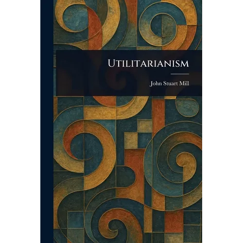 Utilitarianism