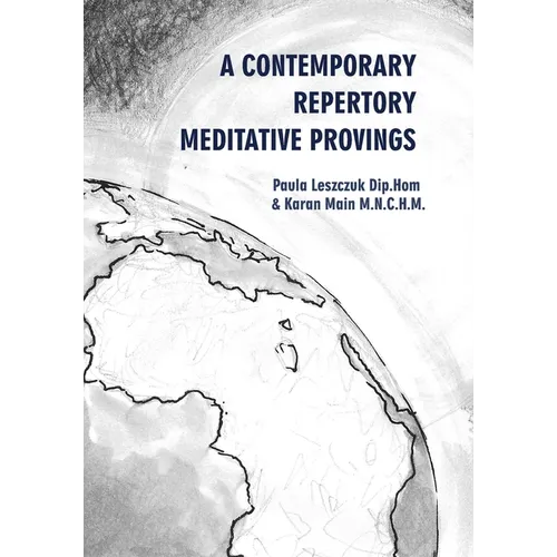 A Contemporary Repertory Meditative Provings
