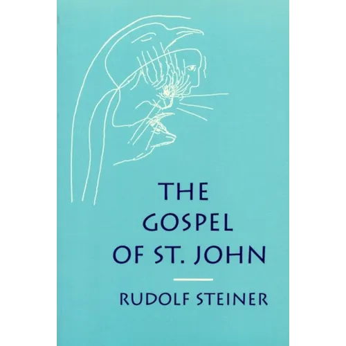 The Gospel of St. John: (Cw 103)