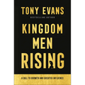 Kingdom Men Rising: A Call to Growth and Greater Influence
