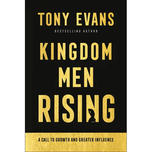 Kingdom Men Rising: A Call to Growth and Greater Influence