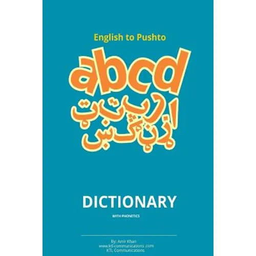 English to Pashto Dictionary with Phonetics: Pashto dictionary with phonetics
