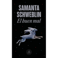 El Buen Mal / Good and Evil and Other Stories