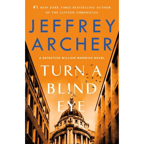 Turn a Blind Eye: A Detective William Warwick Novel