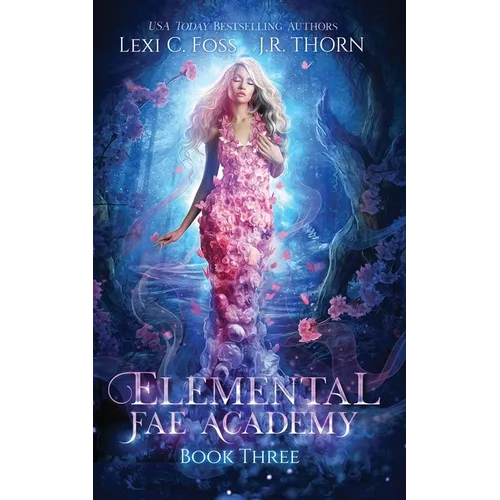 Elemental Fae Academy: Book Three