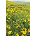 Climate Change, Energy, Ecology, Health