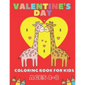 Valentine's Day Coloring Book For Kids Ages 4-8: Gift For Children