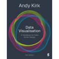 Data Visualisation: A Handbook for Data Driven Design