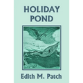 Holiday Pond (Yesterday's Classics)