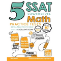 5 SSAT Lower Level Math Practice Tests: Extra Practice to Help Achieve an Excellent Score