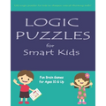 Logic Puzzles for Smart Kids: Fun brain games for ages 10 & up