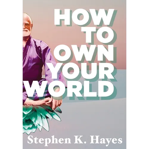 How To Own Your World