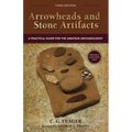 Arrowheads and Stone Artifacts: A Practical Guide for the Amateur Archaeologist
