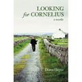 Looking for Cornelius: A Novella