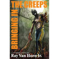 Bringing in the Creeps