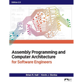 Assembly Programming and Computer Architecture for Software Engineers, Edition 2.0