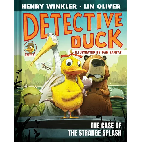 Detective Duck: The Case of the Strange Splash (Detective Duck #1)
