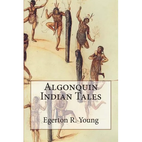 Algonquin Indian Tales