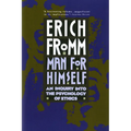 Man for Himself: An Inquiry Into the Psychology of Ethics