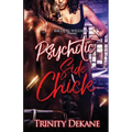 The Psychotic Side Chick