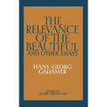 The Relevance of the Beautiful and Other Essays