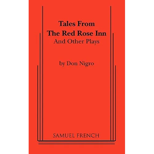 Tales from the Red Rose Inn and Other Plays