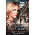 The Whispering Shadows of Savannah