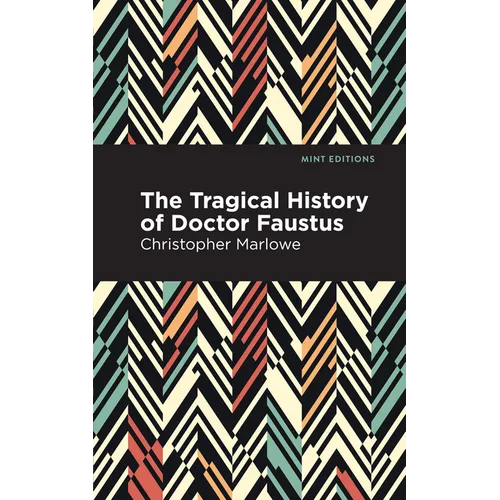 The Tragical History of Doctor Faustus