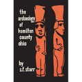 The Archaeology of Hamilton County, Ohio