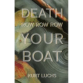 Death Row Row Row Your Boat