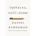 Thinking, Fast and Slow