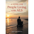 A Guide For People Living with ALS
