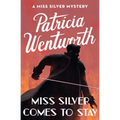 Miss Silver Comes to Stay