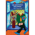 Quarantine Highway